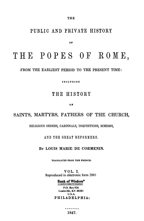 The Public and Private History of the Popes of Rome - Vol. 1